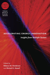 Title: Accelerating Energy Innovation: Insights from Multiple Sectors, Author: Rebecca M. Henderson