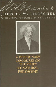 Title: A Preliminary Discourse on the Study of Natural Philosophy, Author: John F. W. Herschel