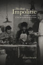 The Body Impolitic: Artisans and Artifice in the Global Hierarchy of Value / Edition 1