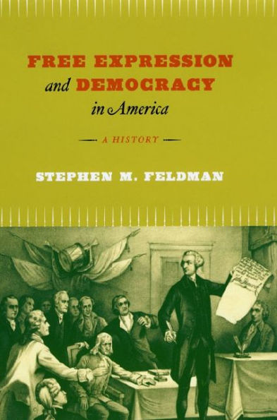Free Expression and Democracy America: A History