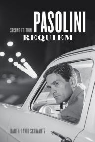 Title: Pasolini Requiem, Author: Barth David Schwartz
