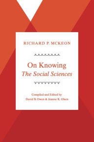 Title: On Knowing--The Social Sciences, Author: Richard P. McKeon