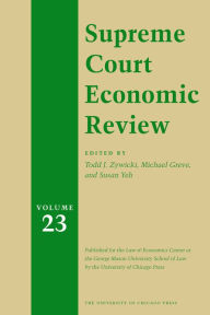 Title: Supreme Court Economic Review, Volume 23, Author: Todd J. Zywicki