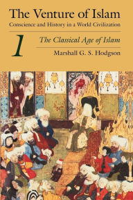 Download free ebook for mobiles The Venture of Islam, Volume 1: The Classical Age of Islam / Edition 1 English version