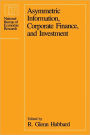 Asymmetric Information, Corporate Finance, and Investment