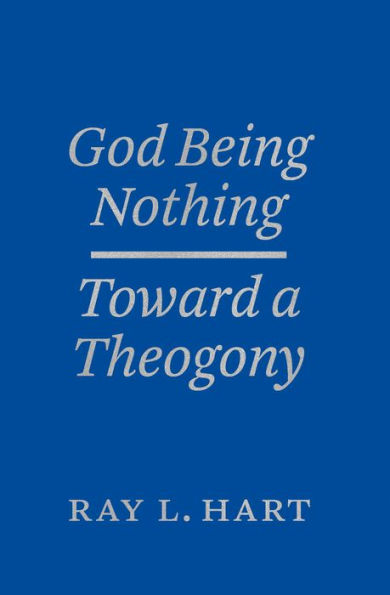 God Being Nothing: Toward a Theogony