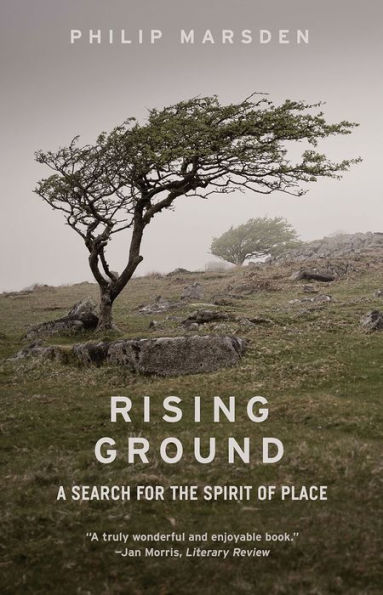 Rising Ground: A Search for the Spirit of Place