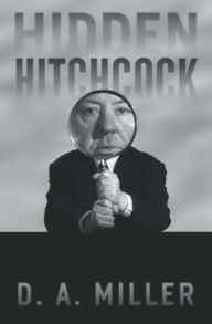 Title: Hidden Hitchcock, Author: D. A. Miller