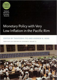 Title: Monetary Policy with Very Low Inflation in the Pacific Rim, Author: Takatoshi Ito