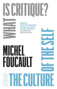 Title: What Is Critique? and The Culture of the Self, Author: Michel Foucault