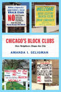 Chicago's Block Clubs: How Neighbors Shape the City