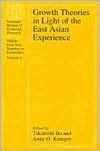 Title: Growth Theories in Light of the East Asian Experience, Author: Takatoshi Ito