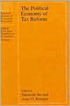 Title: The Political Economy of Tax Reform, Author: Takatoshi Ito