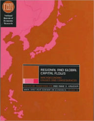 Title: Regional and Global Capital Flows: Macroeconomic Causes and Consequences, Author: Takatoshi Ito