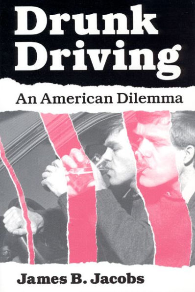 Drunk Driving: An American Dilemma
