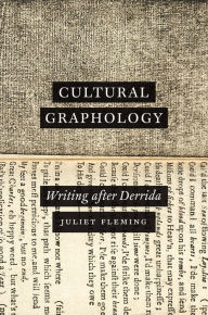 Title: Cultural Graphology: Writing after Derrida, Author: Juliet  Fleming