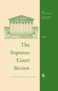 Title: The Supreme Court Review, 2015, Author: Dennis J. Hutchinson