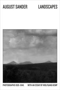 Title: Landscapes: Photographs 1926-1946, Author: August Sander