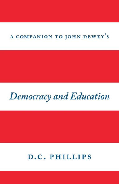 A Companion to John Dewey's 