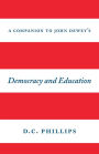 A Companion to John Dewey's 