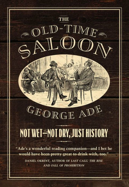 The Old-Time Saloon: Not Wet - Dry, Just History