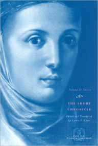 Title: The Short Chronicle: A Poor Clare's Account of the Reformation of Geneva, Author: Jeanne de Jussie