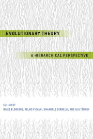 Title: Evolutionary Theory: A Hierarchical Perspective, Author: Niles Eldredge