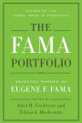 The Fama Portfolio: Selected Papers of Eugene F. Fama