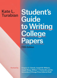 Title: Student's Guide to Writing College Papers, Fifth Edition, Author: Kate L. Turabian
