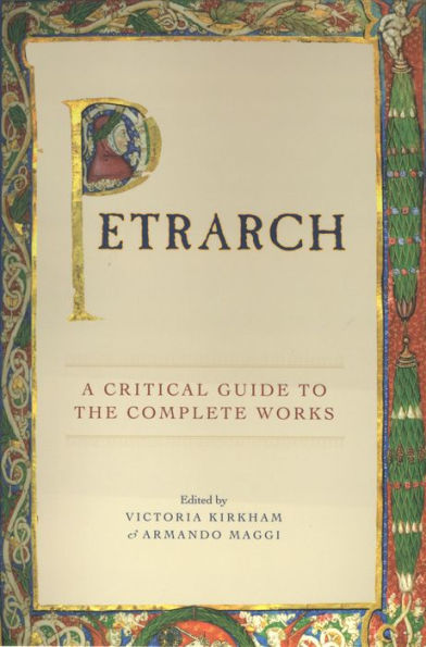 Petrarch: A Critical Guide to the Complete Works