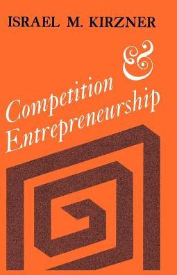 Competition and Entrepreneurship / Edition 1