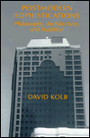 Title: Postmodern Sophistications: Philosophy, Architecture, and Tradition, Author: David Kolb