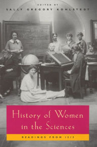 Title: History of Women in Sciences: Readings from ISIS, Author: Sally Gregory Kohlstedt