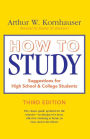 How to Study: Suggestions for High-School and College Students