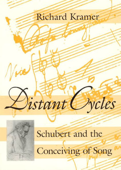 Distant Cycles: Schubert and the Conceiving of Song