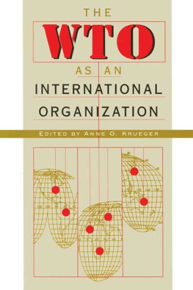 The WTO as an International Organization / Edition 1