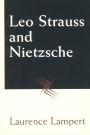 Leo Strauss and Nietzsche / Edition 2