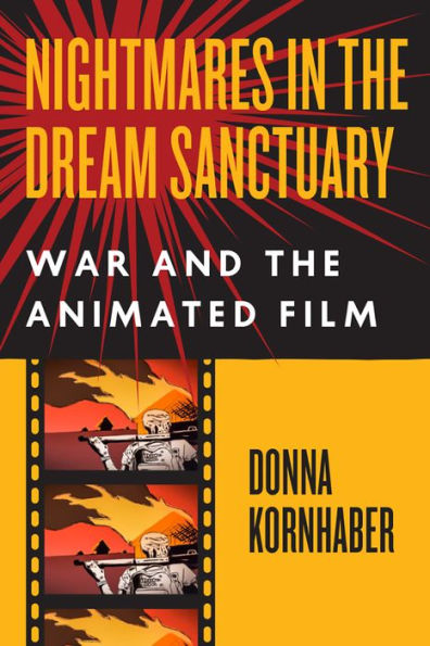 Nightmares the Dream Sanctuary: War and Animated Film