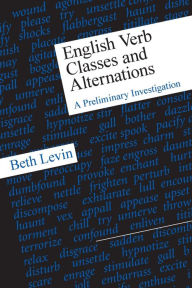 Title: English Verb Classes and Alternations: A Preliminary Investigation, Author: Beth Levin