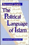 Title: The Political Language of Islam, Author: Bernard Lewis