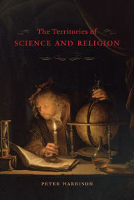 Title: The Territories of Science and Religion, Author: Peter Harrison