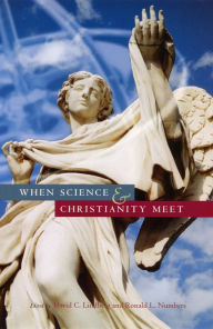 Title: When Science and Christianity Meet, Author: David C. Lindberg