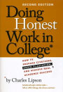 Doing Honest Work in College: How to Prepare Citations, Avoid Plagiarism, and Achieve Real Academic Success, Second Edition / Edition 2