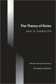 Title: The Theory of Rules, Author: Karl N. Llewellyn