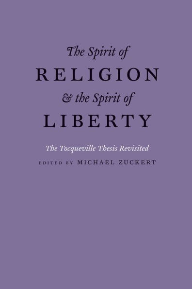 The Spirit of Religion and Liberty: Tocqueville Thesis Revisited