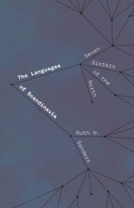Title: The Languages of Scandinavia: Seven Sisters of the North, Author: Ruth H. Sanders