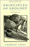 Title: Principles of Geology, Volume 3 / Edition 1, Author: Charles Lyell