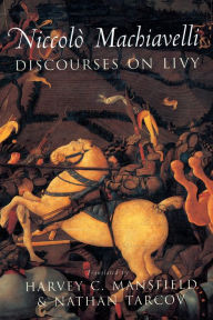 Title: Discourses on Livy, Author: Niccolò Machiavelli