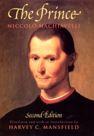 Title: The Prince: Second Edition / Edition 2, Author: Niccolo Machiavelli