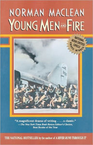 Title: Young Men and Fire, Author: Norman Maclean